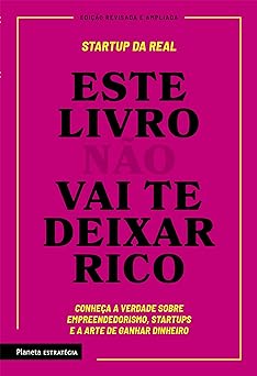 Este livro nao vai te deixar rico Startup da Real